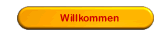 Willkommen
